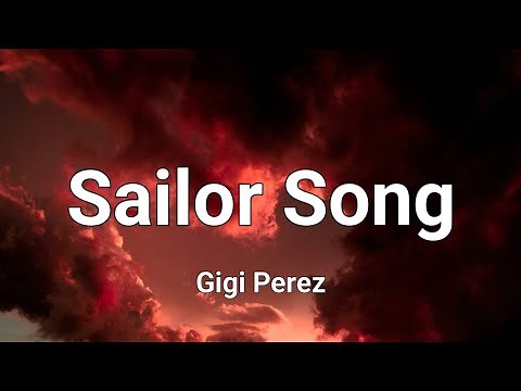 Gigi Perez - Sailor Song lyrics [Official Audio]
