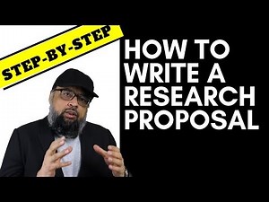 How to Write a Research Proposal Step by Step