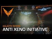Galactic Intern - Anti Xeno Initiative