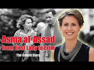 Asma al-Assad: From First Lady to Exile – The Untold Story