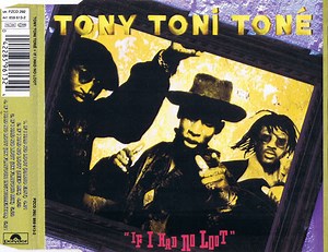 Tony Toni Toné - If I Had No Loot