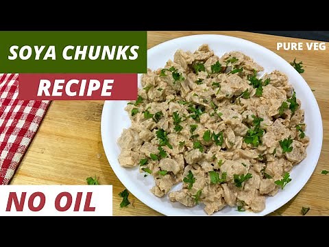 HIGH PROTEIN SOYA CHUNKS RECIPE (WITHOUT OIL)🇮🇳 l PURE VEG HIGH PROTEIN RECIPES