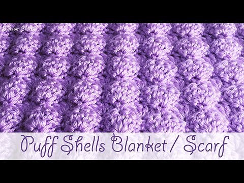 Easy Crochet - 3D Puffed Shell Stitch (Baby Blanket / Scarf)