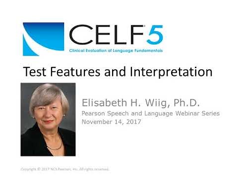 CELF-5: Test Features and Interpretation