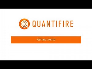 Quantifire - Getting Started