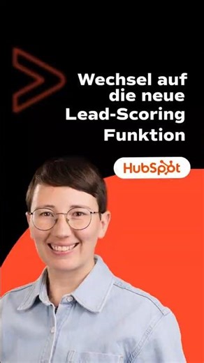 Wechsel auf die neue Leadscoring Funktion | 2025 HubSpot Tutorial Deutsch