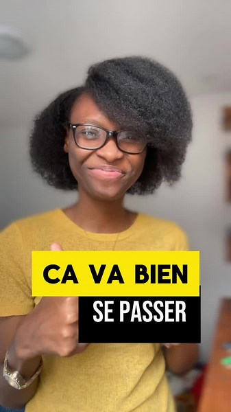 Comment dire « ça va bien se passer » en anglais