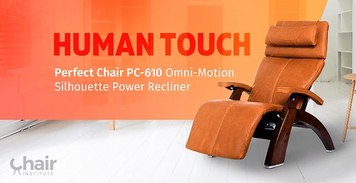 Human Touch PC 610 Power Recliner Review 2025