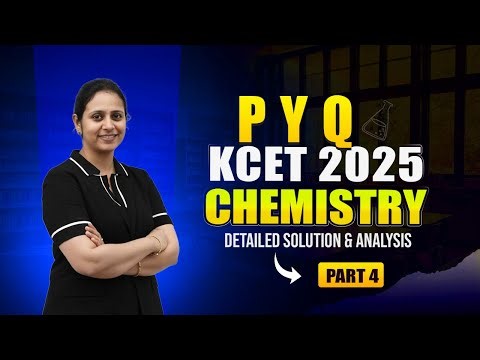 KCET Chemistry Previous Year Question Paper Discussion - Part 4