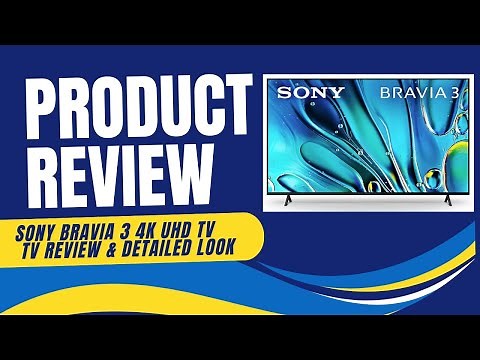 Sony 65-inch Bravia 3 4K UHD LED LCD TV: Review & Detailed Look