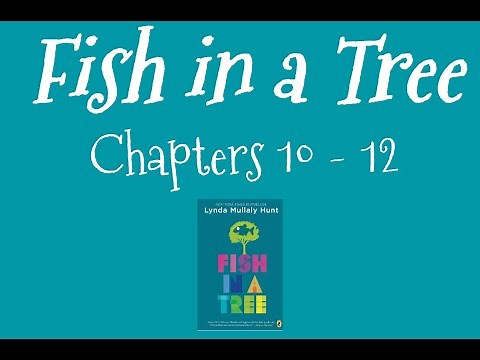 Fish in a Tree: Chapter 10-12 Read Aloud