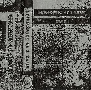 Philosophy Of A Knife - Demo 1