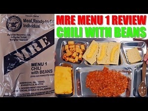 2019 MRE Taste Test: Menu 1 - Chili With Beans