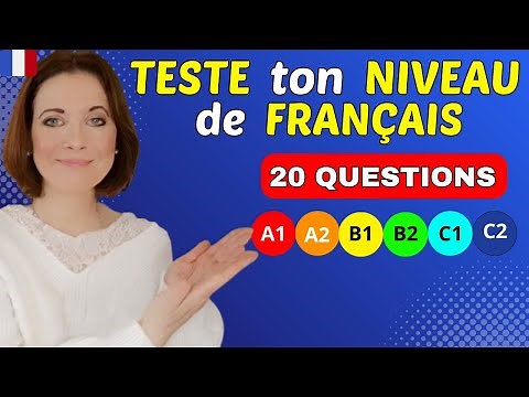 Test your French level – 🎯20 Questions A1 / A2 / B1 / B2 / C1 / C2