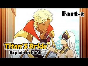 "Titan's Bride"||Anime bL||Bl anime explain in hindi||Bl romance anime||Ep-3,Ep-4|| #blanime