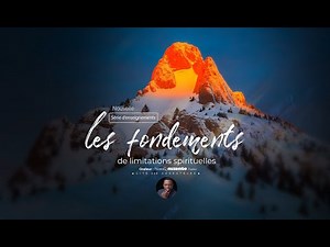 Les fondements de limitations spirituelles ( 1er Jour )