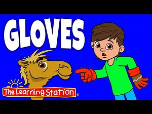 Gloves ♫ Song About Gloves ♫ Fun Christmas Songs ♫ Christmas Gifts ♫ Songs by The Learning Station - Videos For Kids