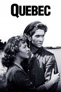 Quebec (1951) - Movie