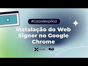 Instalação do Web Signer no Google Chrome