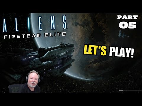 Aliens: Fireteam Elite - Gameplay Walkthrough Part 5