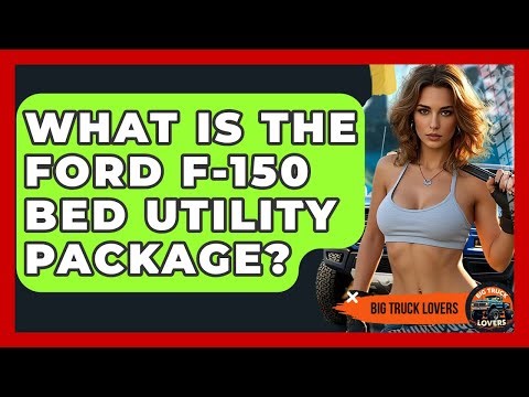 What Is The Ford F-150 Bed Utility Package? - Big Truck Lovers