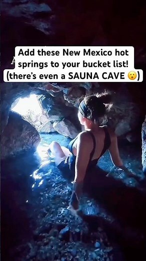 Natural Hot Springs in New Mexico & a SAUNA CAVE!! 😮🧚🏻 | New Mexico Bucket List