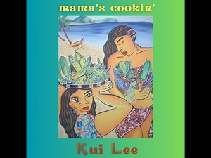 mama's cookin' - Kui Lee (Official Video)