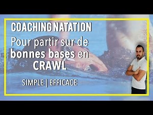 COACHING natation | 8 séances pour PERFECTIONNER ou DEBUTER en CRAWL™️