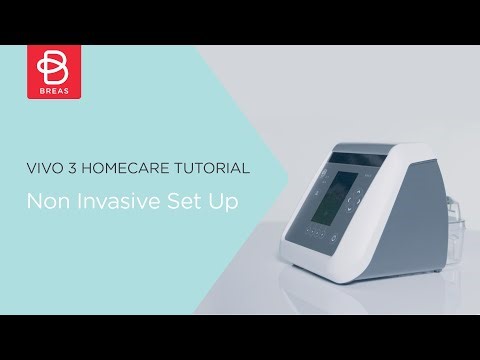 Vivo 3 Homecare Tutorial – Non Invasive Set Up