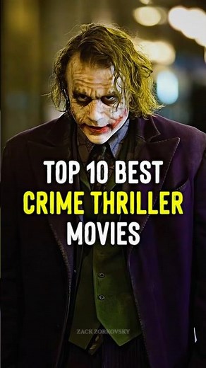 The 10 Best Crime Thriller Movies