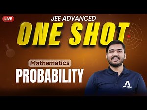 Mathematics in One Shot for JEE Advanced 2025🔥 | PROBABILITY | ALLEN JEE