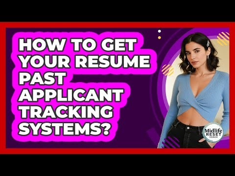 How To Get Your Resume Past Applicant Tracking Systems?