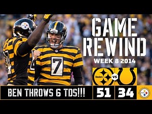 2014 Steelers vs. Colts Highlights | Big Ben throws 6 TDs, Steelers win 51-34 | Pittsburgh Steelers