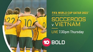 6K views · 234 reactions | Get behind our Socceroos in a crucial home game against Vietnam! Socceroos V Vietnam | live from 7.30pm Thursday AEDT* on 10 Bold and 10 play on demand *Check your local guide for timings | 10 Football | Facebook