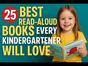 25 Best Read-Aloud Books Every Kindergartener Will Love | Must-Have Picks for Teachers & Parents