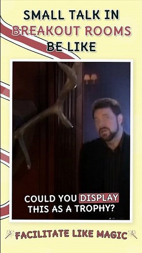 Breakout Rooms: When small talk goes off script 😐 | Zoom facilitation chaos