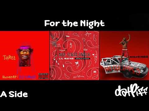 Lil Wayne - For The Night | No Ceilings 3 (Official Audio)