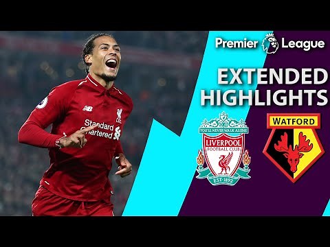 Liverpool v. Watford | PREMIER LEAGUE EXTENDED HIGHLIGHTS | 2/27/19 | NBC Sports