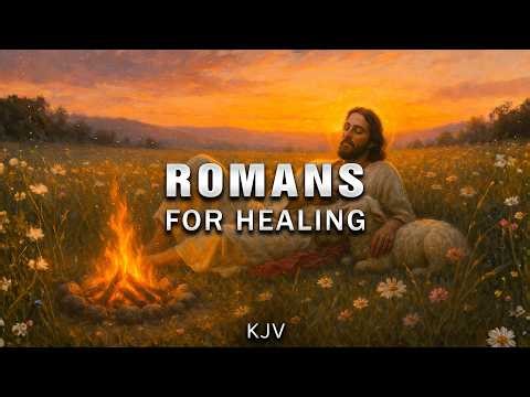 Be Free from Guilt and Shame – Full Book of Romans (KJV)
