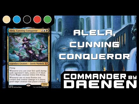 Let's Build an Alela, Cunning Conqueror Commander Deck