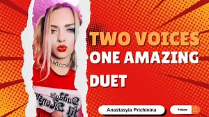 Two Voices, One Amazing Duet