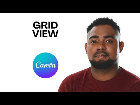 Canva Tutorial for Beginners: Use Grid View Like a Pro