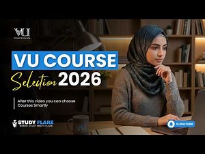 VIRTUAL UNIVERSITY COURSE SELECTION 2026 | STEP BY STEP GUIDE