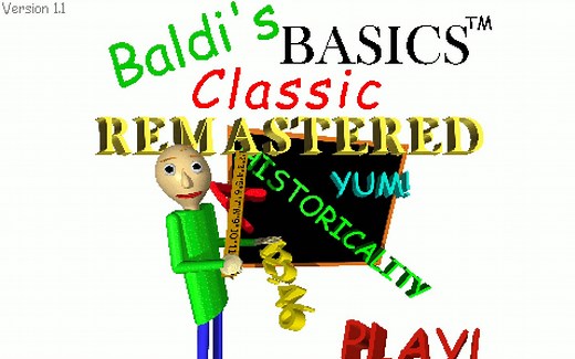 [Baldi全家桶](CC字幕)Baldi's Basics Classic Remastered全流程大合集