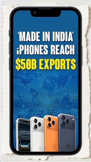 Made in India iPhones Cross $50B Exports Under PM Modi’s Leadership