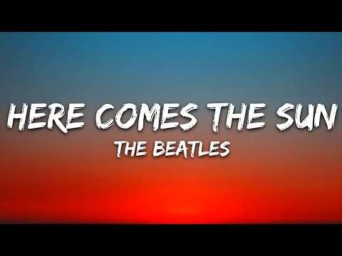The Beatles - Here Comes The Sun (Lyrics)