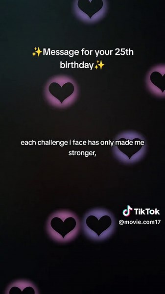 A Heartwarming Message for Your 25th Birthday!