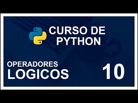 CURSO DE PYTHON 2020 DESDE CERO | #10 🐍 OPERADORES LÓGICOS