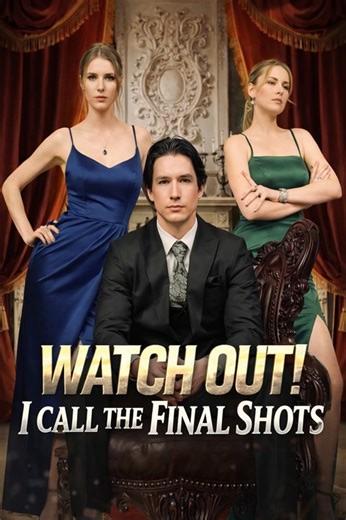 Watch Out! I Call the Final Shots Full Movies english Sub