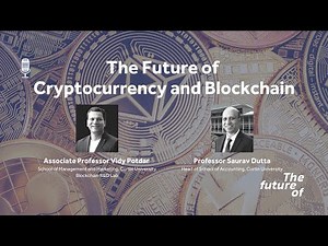 The Future Of: Cryptocurrency and Blockchain [FULL PODCAST EPISODE]